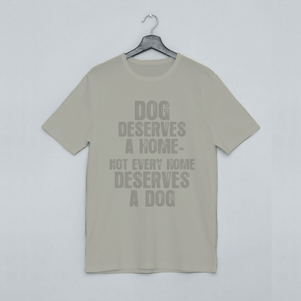 Dog-deserves-a-home-khaki
