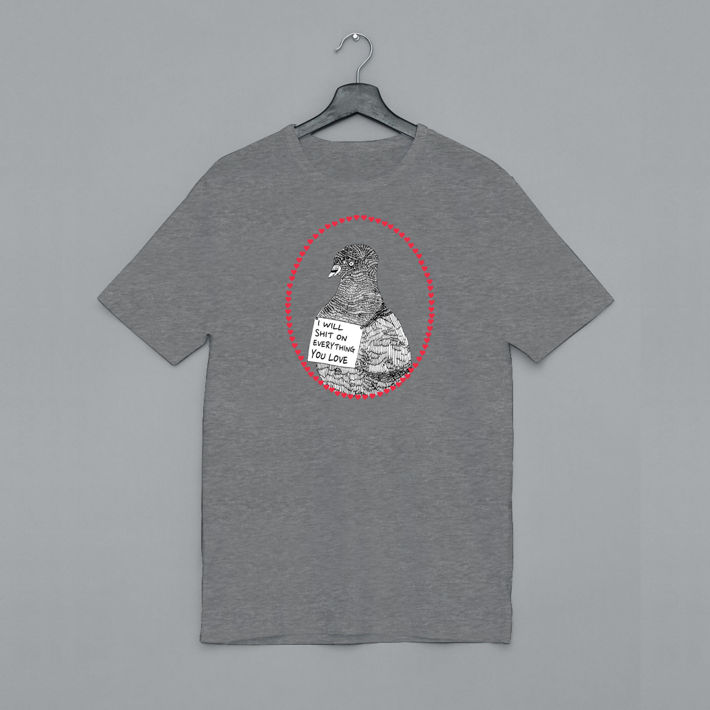 I will shit on everything you love T-shirt - Image 4