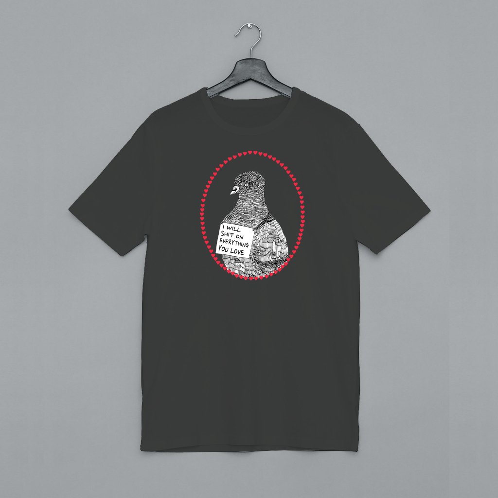 I will shit on everything you love T-shirt - Image 2