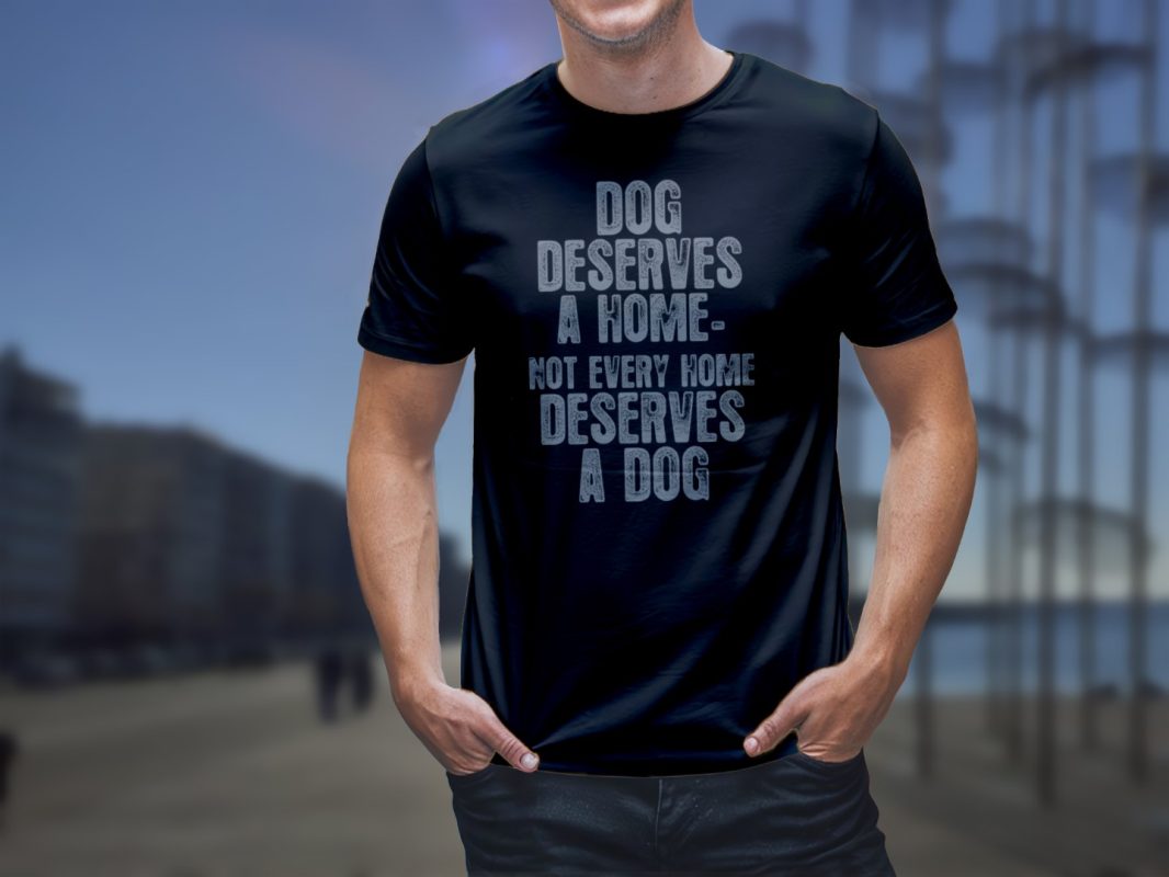 dog deserves a home