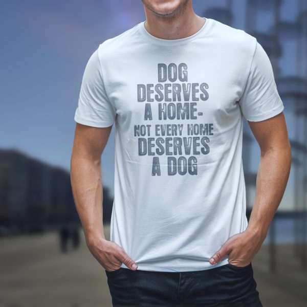 Alternative view of dog deserves a home